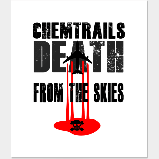 ChemTrails Death From The Skies Wall Art by ChrisWilson